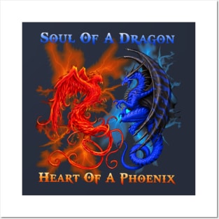 Soul Of A Dragon Heart Of A Phoenix Posters and Art